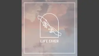 Life Giver (feat. Brea Banks)