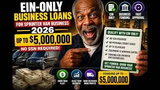 EIN-Only Business Loans for Sprinter Van Business 2024 (Up to $5,000,000 w/ no SSN) 💰 SHIP S2&bull;E124
