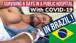 The Brazilian Expat | I tested positive for Covid-19 in Brazil. It was bad!