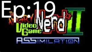 Angry Video Game Nerd II : Ep 19