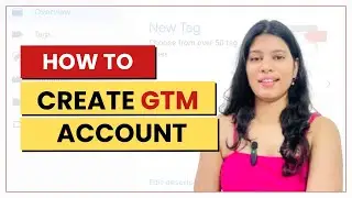 How to Create Google Tag Manager Account | GTM Setup Step by Step #ga4 #googletagmanager #ga4
