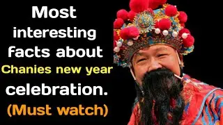 Chanies new year special rules. Lunar celebration / Most interesting and knowledge ( must watch)