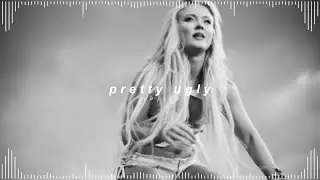 zara larsson - pretty ugly ( 𝘀𝗹𝗼𝘄𝗲𝗱 + 𝗿𝗲𝘃𝗲𝗿𝗯 )