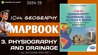 Physiography and Drainage  || Std 10 Maharashtra board Geography map book answers || 2023