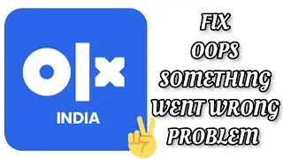 Fix OLX India App Oops Something Went Wrong Problem|| TECH SOLUTIONS BAR