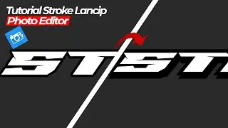 Tutorial Efek Garis Luar Font Lancip | Aplikasi Photo Editor