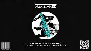 Madonna ft. Justin Timberlake & Timbaland - 4 Minutes (Alex & Mark Edit)