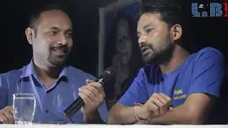 Pranab Kumar Barman Talks to LnB | First Interview of LnB