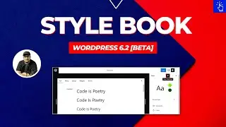 Style Book in WordPress 6.2 BETA | Style Settings in Site Editor | Blogging Unplugged Clips
