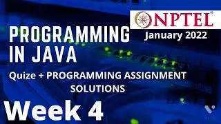 NPTEL | Programming in Java | Week 4 | Quize + Programming Assignment solution |