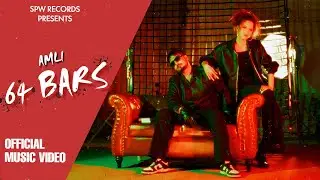 Amli Music | 64 Bars (Official Video) | Bars & Bruises | Spw Records