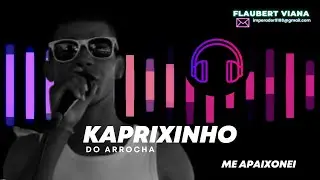KAPRIXINHO - ME APAIXONEI
