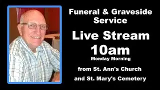 Funeral & Graveside Service Live Stream for Gerald Brewer