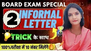 Most Important Letter||Class 10 & 12||Informal Letter Writing Tricks & Tips Letter Likhne Ka Tarika 