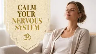Somatic Release: A 6-Step Sound Journey to Calm Your Nervous System
