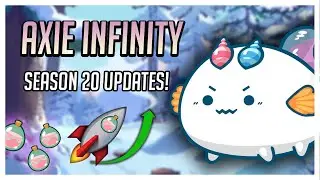 Axie Infinity - Season 20 UPDATES!!! (SLP PUMP??)