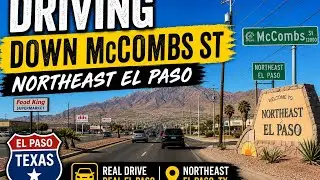 🚗 El Paso Texas Driving Tour | McCombs Street | Northeast El Paso 79934