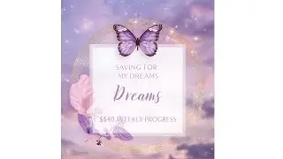 Saving For My Dreams @LJsButterflies