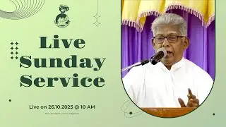 🔴 Sunday⛪ Live Service  -  26 OCTOBER 2025 @ 10.00 AM