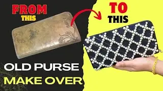 DIY Old Purse Makeover: Transform a Handbag with Sewing for Sustainable Fashion।