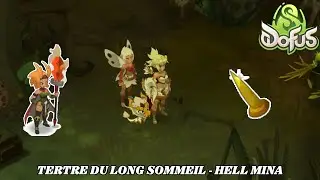 🏰 TERTRE DU LONG SOMMEIL &ndash; 🧙&zwj;♂️ DONJON HELL MINA &ndash; DOFUS 3