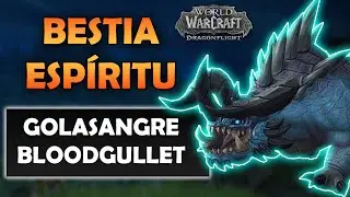 BESTIA ESPÍRITU GLUTISANGRE | PET PARA EL CAZADOR | WOW DRAGONFLIGHT 10.0