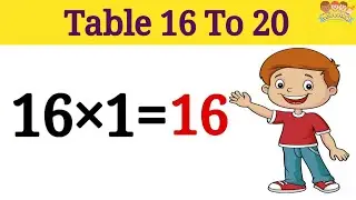 Learn Tables  Of  16 To 20 | Tables Sixteen To Twenty In English|