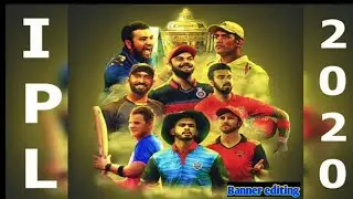 IPL Banner editing in kinemaster