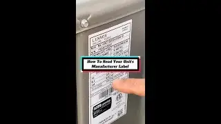 How to read your HVAC unit's manufacturer label