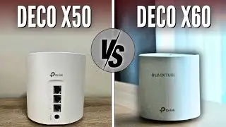Какой из них лучше | TP Link Deco x50 против TP Link Deco x60