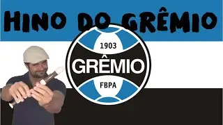 HINO DO GRÊMIO - NOTAS FLAUTA DOCE 
