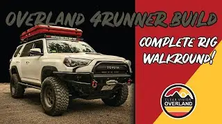 Overland 4Runner Build Complete Walkaround