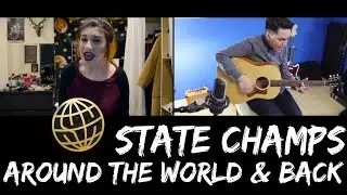 State Champs - Around the World and Back | Christina Rotondo & Fernando Sancho Cover