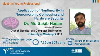 Application of Nonlinearity in Neuromorphic Computing and Hardware Security - Meet the YP: Dr. Sakib