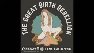 Episode 111 - Is hospital birth dangerous for women?