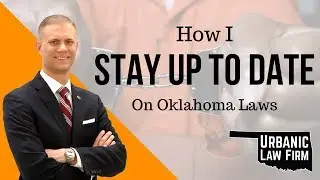 How I Stay Up To Date on Oklahoma Law