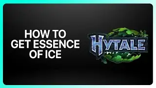 How To Get Essence Of Ice In Hytale 2026! Tutorial
