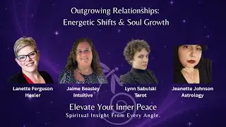 Outgrowing Relationships: Energetic Shifts & Soul Growth