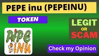 Is PEPE inu (PEPEINU) Token Legit or Scam ??