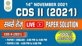 LIVE PAPER SOLUTION - CDS II 2021 #Shield_defence_academy #best_defence_academy