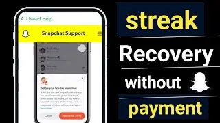 How to Recover Snapchat Streak Without Paying | Lost Snapchat Streak Restore 2023