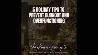 Holiday Boundaries to Prevent Burnout and Overfunctioning
