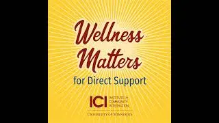 Episode 4: Supporting Mental Health with a Wellness Recovery Action Plan (WRAP)