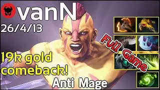 vanN plays Anti Mage!!! Dota 2 Full Game 7.20