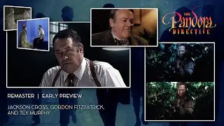 The Pandora Directive Remaster - Early Preview (FMV restoration and composite techniques)