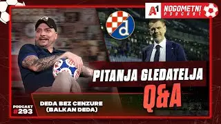 A1 Nogometni Podcast #293 Q&A 293  - Deda bez cenzure (Balkan Deda)