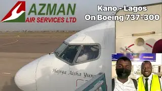 TRIP REPORT | Azman air 🇳🇬 | Boeing 737-300 Kano - Lagos