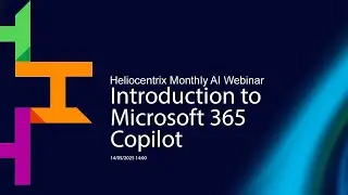 May 25 - Introduction to Microsoft 365 Copilot