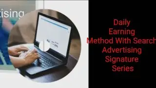 Daily Earning Method With Search Advertising Signature Series 💯% free video course