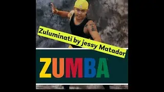 Zuluminati By Jessy Matador  - Zin Marvin Choreo 2020 - Zumba Fitness